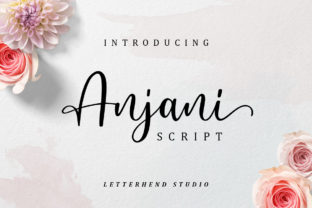 Anjani Script: A Campaign Designer's Review of This Handwritten Font