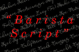 Barista Script: A Signature Font for Editorial Storytelling